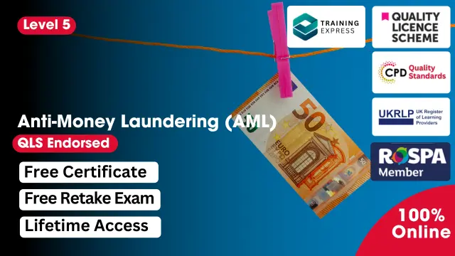 Anti-Money Laundering (AML) – Level 3 : QLS Endorsed