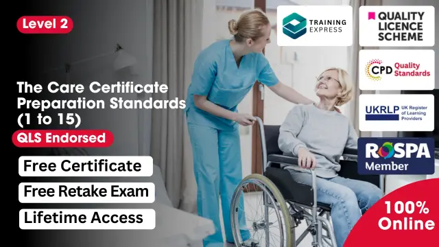 The Care Certificate Preparation Standards (1 to 15) – QLS Endorsed