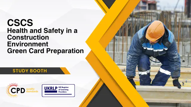 CSCS - Health and Safety in a Construction Environment - CSCS Green Card Preparation