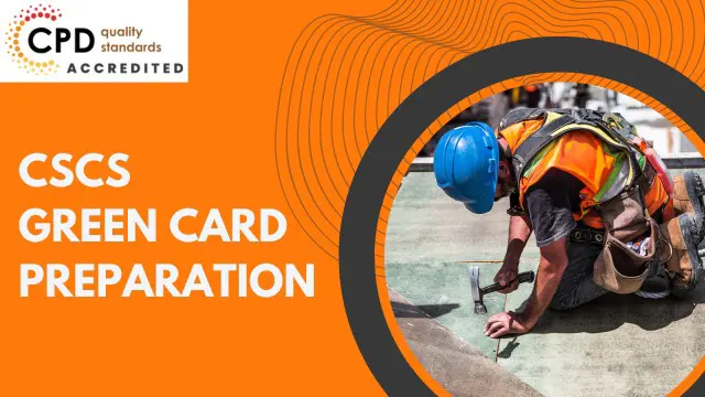  CSCS - Health and Safety in a Construction Environment - CSCS Green Card Preparation