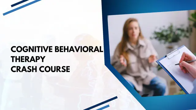 Level !-5 Cognitive Behavioural Therapy Training - CPD Certified