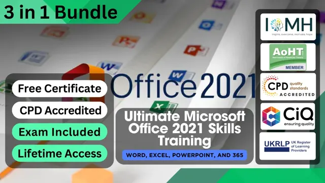 Ultimate Microsoft Office 2021 Skills Training (Word, Excel, PowerPoint, and 365) 