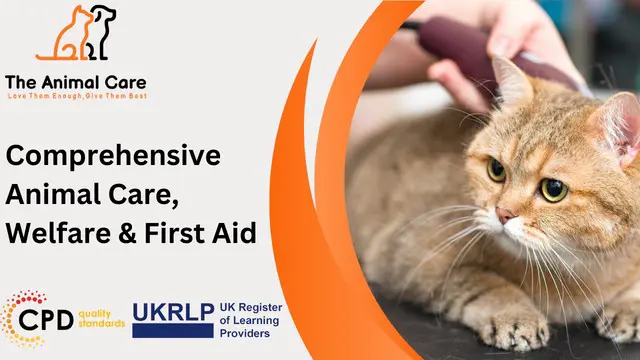 Comprehensive Animal Care, Welfare & First Aid