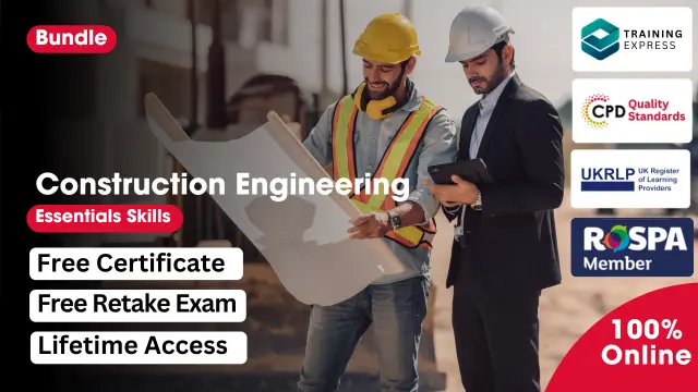 Construction Engineering - Essentials Skills 