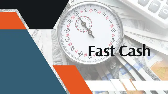 Fast Cash  at CPD Level 7 Advanced Diploma