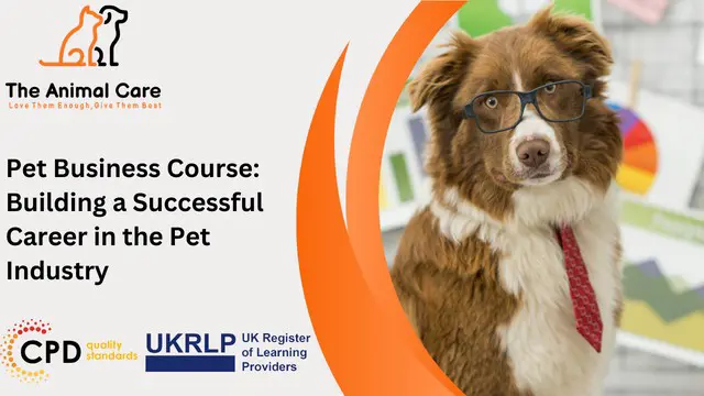 Pet Business Course: Building a Successful Career in the Pet Industry