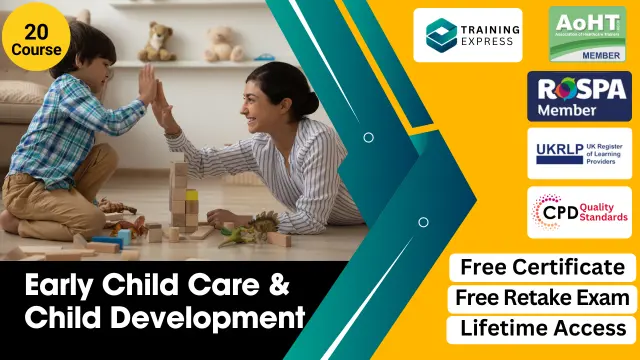 Early Child Care & Child Development - CPD Accredited Bundle
