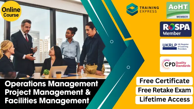 Diploma in Operations Management, Project Management & Facilities Management