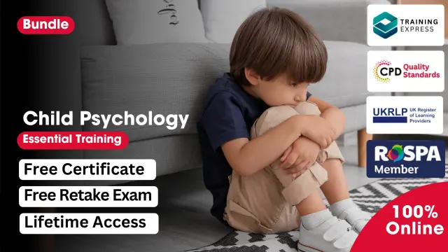 Child Psychology - CPDQS Accredited Bundle