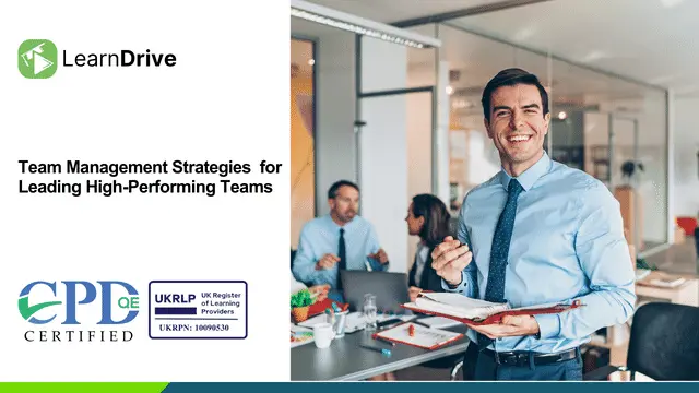 Team Management Strategies  for Leading High-Performing Teams