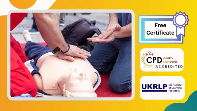 CPR and First Aid Course - CPD Certified