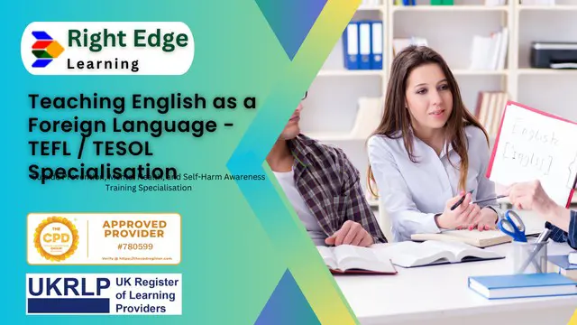 Teaching English as a Foreign Language - TEFL / TESOL Specialisation