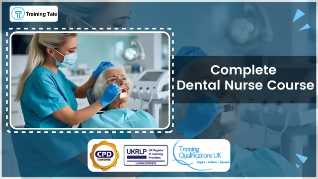 Complete Dental Nurse Course
