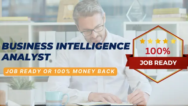 Business Intelligence Analyst Job Ready Program with Career Support & Money Back Guarantee