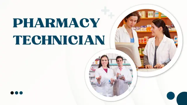 Pharmacy Assistant Dispenser and Pharmacy Technician Training - CPD Certified