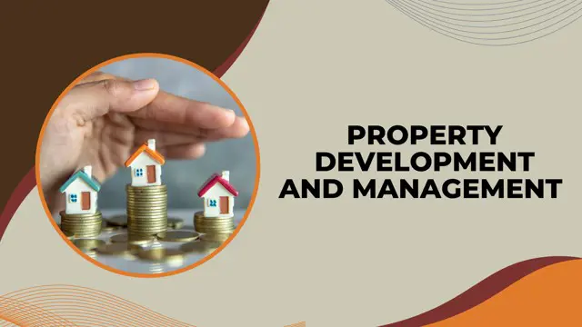 Property Development & Property Management Level 4 & 5- CPD Certified