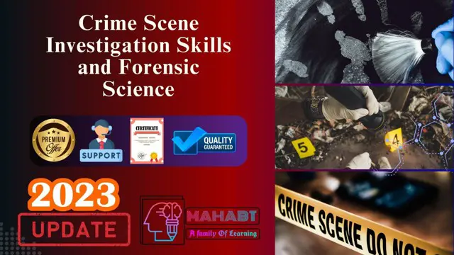 Crime Scene Investigation Skills and Forensic Science Training
