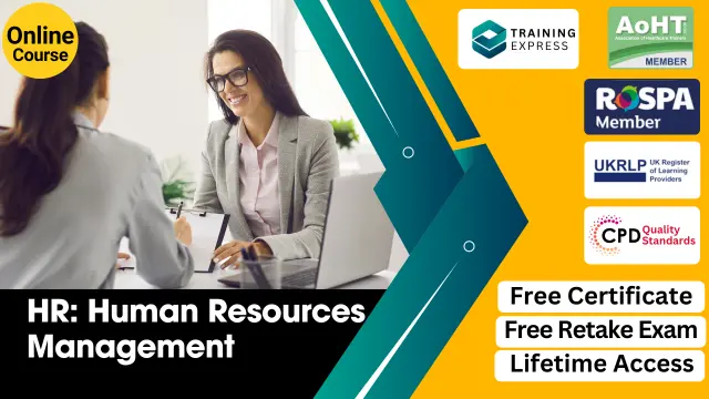 HR: Human Resources Management (Employment Law, UK Payroll & Recruitment) Diploma