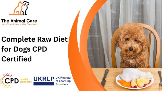 Complete Raw Diet for Dogs CPD Certified