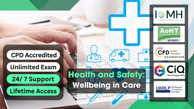 Health and Safety: Wellbeing in Care