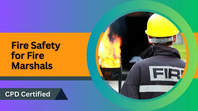 Fire Safety for Fire Marshals