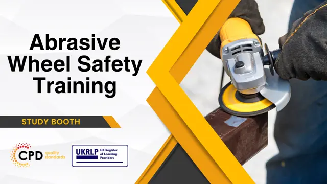 Abrasive Wheel Safety Training