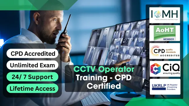 CCTV Operator Training - CPD Certified