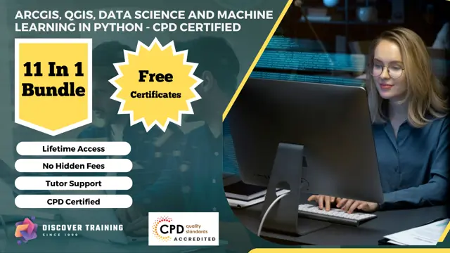 ArcGIS, QGIS, Data Science and Machine Learning in Python - CPD Certified