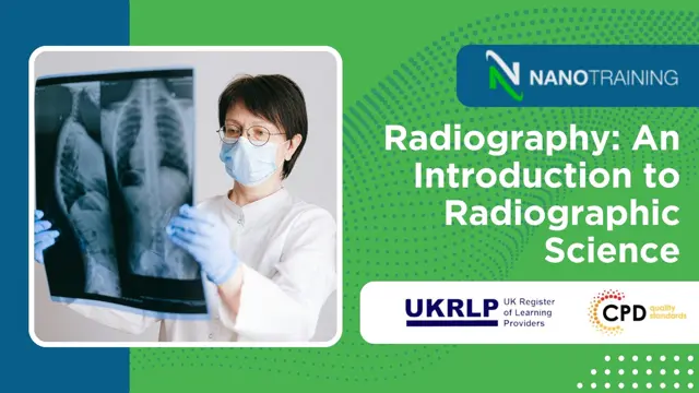 Radiography: An Introduction to Radiographic Science