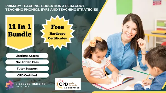 Primary Teaching: Education & Pedagogy, Teaching Phonics, EYFS and Teaching Strategies