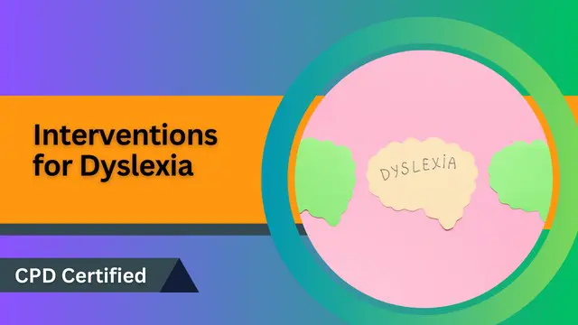Interventions for Dyslexia