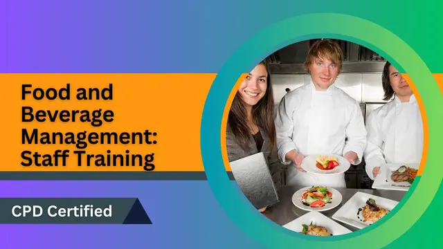 Food and Beverage Management: Staff Training