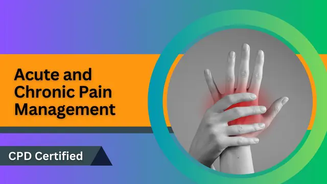 Acute and Chronic Pain Management