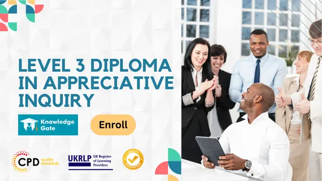 Level 3 Diploma in Appreciative Inquiry