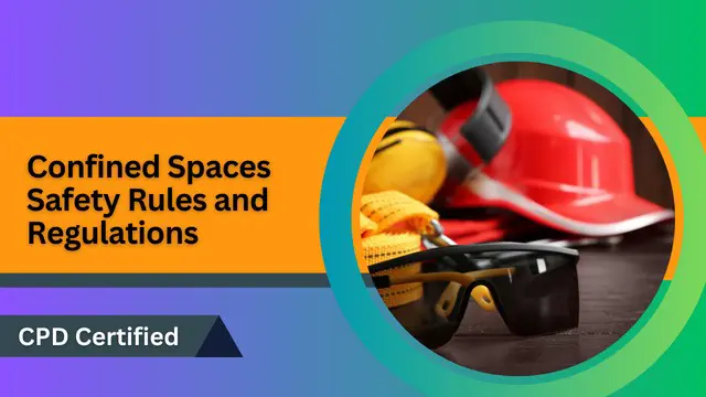 Confined Spaces Safety Rules and Regulations