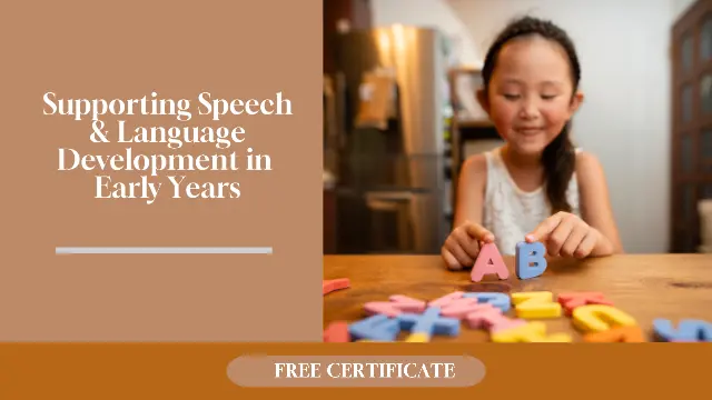 Supporting Speech & Language Development in Early Years