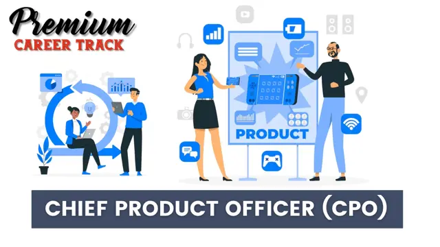 Chief Product Officer (CPO) Premium Career Track