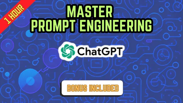 Master Prompt Engineering in 1 Hour