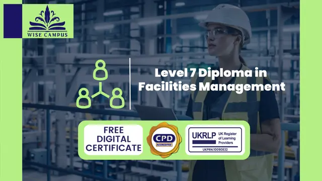 Level 7 Diploma in Facilities Management