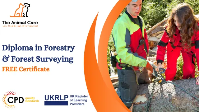 Diploma in Forestry & Forest Surveying