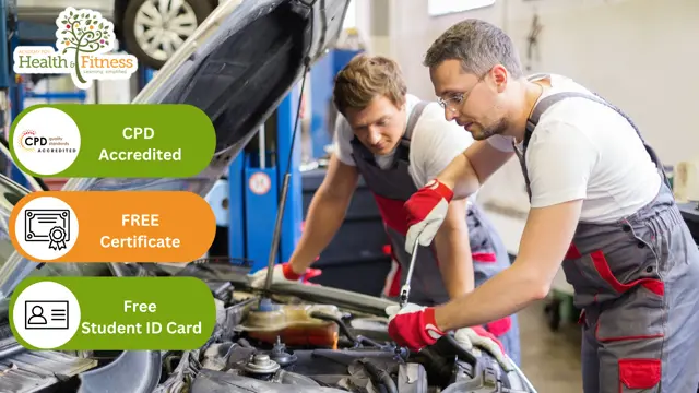 Level 3 Diploma in Car Mechanic, Maintenance & HGV Technician - CPD Certified