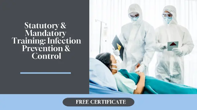 Statutory & Mandatory Training: Infection Prevention & Control