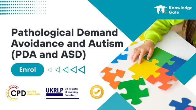 Pathological Demand Avoidance and Autism (PDA and ASD)