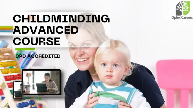 Childminding Advanced Course - CPD Accredited Course