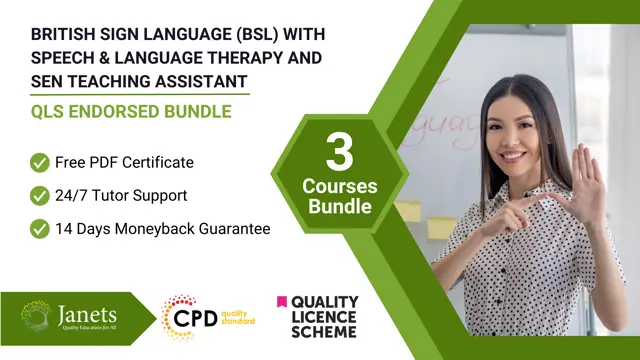 British Sign Language (BSL) with Speech & Language Therapy and SEN Teaching Assistant
