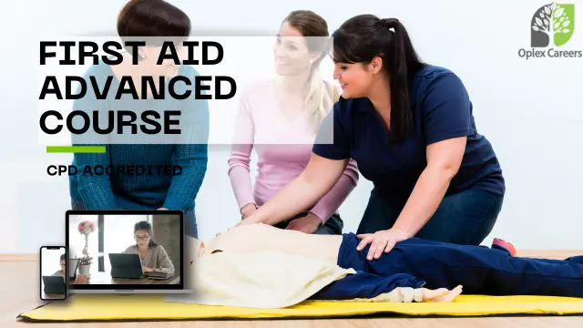 First Aid Advanced Course - Level 3 CPD Accredited 