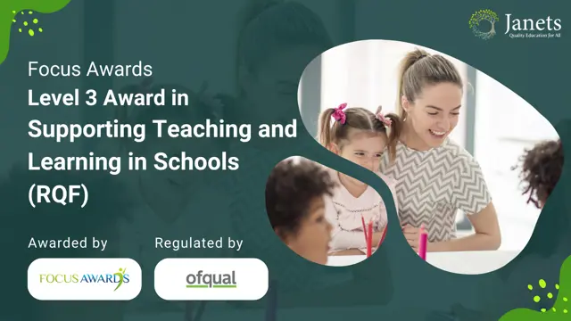 Focus Awards Level 3 Award in Supporting Teaching and Learning in Schools (RQF)