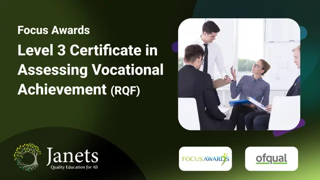 Focus Awards Level 3 Certificate in Assessing Vocational Achievement (RQF)