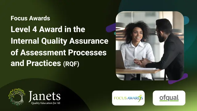 Level 4 Award in Internal Quality Assurance of Assessment Processes and Practice (RQF)