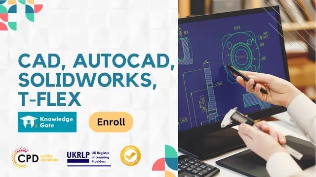CAD, AutoCAD, SolidWorks, T-Flex